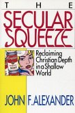 The Secular Squeeze: Reclaiming Christian Depth in a Shallow World
