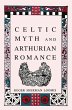 Celtic Myth and Arthurian Romance - Bild 1