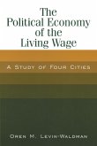 The Political Economy of the Living Wage