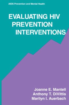 Evaluating HIV Prevention Interventions - Mantell, Joanne E.;DiVittis, Anthony T.;Auerbach, Marilyn I.