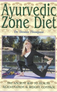 Ayurvedic Zone Diet - Thompson, Dennis