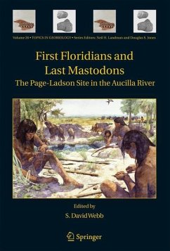 First Floridians and Last Mastodons: The Page-Ladson Site in the Aucilla River - Webb, S. David (ed.)