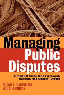 Managing Public Disputes - Carpenter, Susan L; Kennedy, W J D