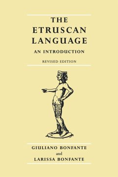 The Etruscan language - Bonfante, Giuliano; Bonfante, Larissa