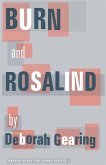 Burn and Rosalind