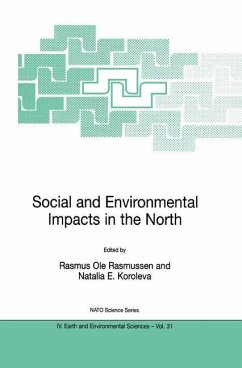 Social and Environmental Impacts in the North: Methods in Evaluation of Socio-Economic and Environmental Consequences of Mining and Energy Production in the Arctic and Sub-Arctic - Rasmussen, Rasmus Ole (ed.) / Koroleva, Natalia E.