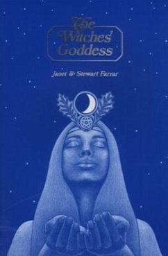 The Witches' Goddess - Farrar, Janet; Farrar, Stewart