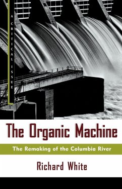 The Organic Machine - White, Richard