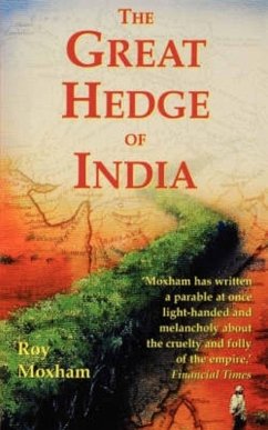 The Great Hedge of India - Moxham, Roy