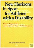 New Horizons in Sport for Athletes with a Disability: Proceedings of the International Vista 99' Conference