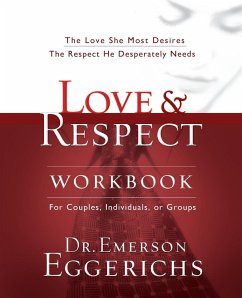 Love and Respect Workbook - Eggerichs, Dr. Emerson