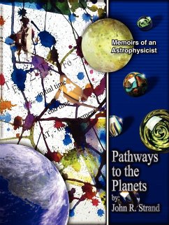 Pathways to the Planets - Strand, John R.