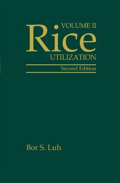 Rice, Volume 2: Utilization - Luh, Bor S.