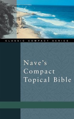 Nave's Compact Topical Bible - Nave, Orville J.