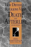 How Different Religions View Death and Afterlife, 2nd Edition