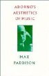 Adorno's Aesthetics of Music - Bild 1