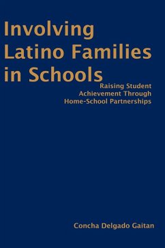 Involving Latino Families in Schools - Gaitan, Concha Delgado; Delgado-Gaitan, Concha