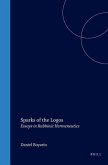 Sparks of the Logos: Essays in Rabbinic Hermeneutics