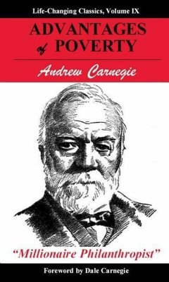 Advantages of Poverty - Carnegie, Andrew