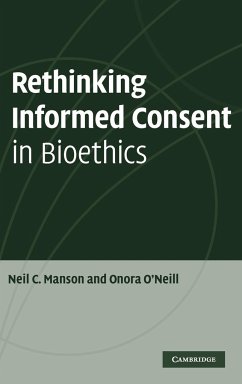 Rethinking Informed Consent in Bioethics - Manson, Neil C.; O'Neill, Onora