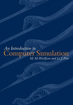 An Introduction to Computer Simulation - Woolfson, Michael Mark; Wolfson, M. M.; Pert, G. J.