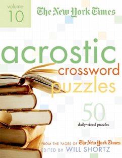 The New York Times Acrostic Puzzles Volume 10 - New York Times; Rathvon, Henry; Cox, Emily