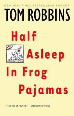 Half Asleep in Frog Pajamas - Robbins, Tom