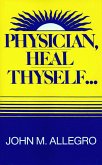 Physician, Heal Thyself