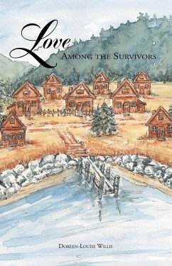 Love Among the Survivors - Willis, Doreen-Louise