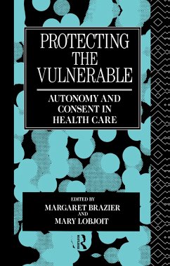 Protecting the Vulnerable - Brazier, Margaret / Lobjoit, Mary (eds.)