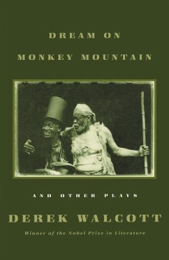 Dream on Monkey Mountain and Other Plays - Walcott, Derek