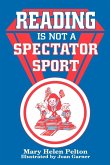 Reading Is Not Spectator Sport