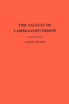 The Calculi of Lambda-Conversion (AM-6), Volume 6 - Church, Alonzo
