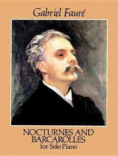 Nocturnes and Barcarolles for Solo Piano - Fauré, Gabriel