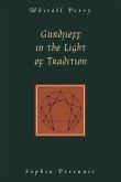 Gurdjieff in the Light of Tradition