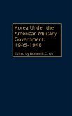 Korea Under the American Military Government, 1945-1948