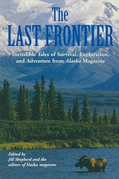 Last Frontier - Alaska Magazine; Shepherd, Jill