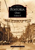 Fostoria, Ohio: Volume II