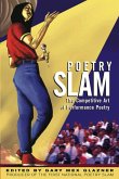 Poetry Slam: The Competitive Art of Performance Poetry