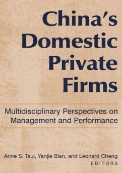 China's Domestic Private Firms - Tsui, Anne S; Bian, Yanjie