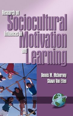 Research on Sociocultural Influences on Motivation and Learning Vol. 1 (Hc)