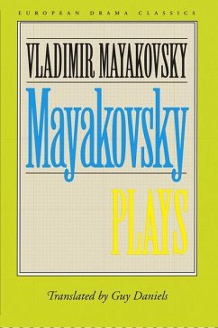 Mayakovsky: Plays - Mayakovsky, Vladimir