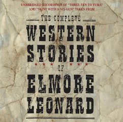 The Complete Western Stories of Elmore Leonard CD - Leonard, Elmore