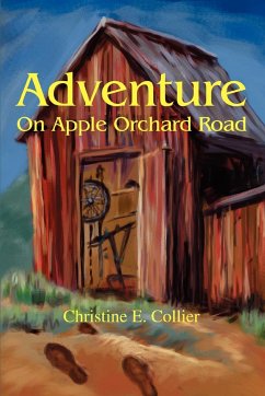 Adventure on Apple Orchard Road - Collier, Christine E.