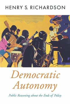 Democratic Autonomy - Richardson, Henry S.