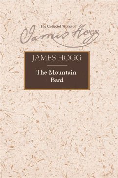 The Mountain Bard - Hogg, James