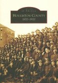 Houghton County: 1870-1920