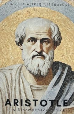 The Nicomachean Ethics - Aristotle