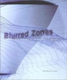 Blurred Zones: Investigations of the Interstitial: Eisenman Architects 1988-1998
