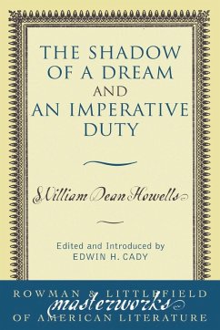 The Shadow of a Dream and An Imperative Duty - Howells, William Dean